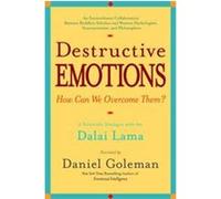 Destructive Emotions Daniel Goleman (Auteur)