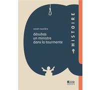 Désubas, un ministre dans la tourmente Sarah Rouvière (Auteur)