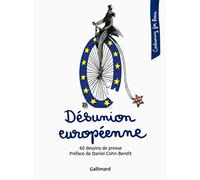 Désunion européenne: 60 dessins de presse