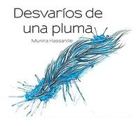 Desvaríos De Una Pluma