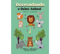 Desvendando O Reino Animal
