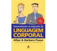 Desvendando os Segredos da Linguagem Corporal (Em Portuguese do Brasil)
