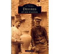Desvres et son canton - Tome I - J. Rochoy - Nouvelles Editions Sutton - broché - Monographie