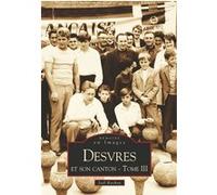 Desvres et son canton - Tome III Joël Rochoy (Auteur)