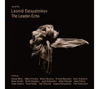 Desyatnikov : The Leaden Echo