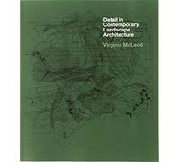 Virginia McLeod – Detail in Contemporary Landscape Architecture