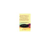 Detail Study Of Phrases, Clauses & Sentences, Including Idioms & Phrasal Verbs