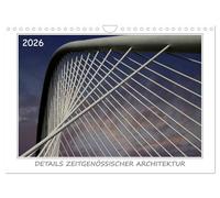 Détails de l'architecture contemporaine, Version française (Calendrier mural 2026 DIN A4 portrait), Calendrier CALVENDO mensuel
