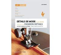 Détails De Mode À La Loupe - Tome 4, Cols, Manches, Parementures, Entoilages Et Doublures, Édition Bilingue Français-Anglais