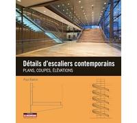 Détails d'escaliers contemporains: Plans, coupes et élévations
