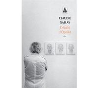 Détails d'Opalka Claudie Gallay (Auteur)