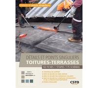 Détails et points singuliers toitures-terrasses Ismaël Baraud (Auteur), Brigitte Bize (Auteur)