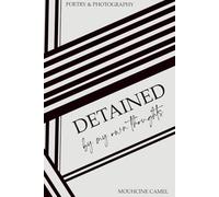 Detained By My Own Thoughts