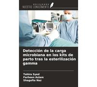 Detección de la carga microbiana en los kits de parto tras la esterilización gamma