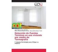 Detección De Puentes Térmicos En Una Vivienda Por Medio De Termografía