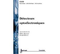 Détecteurs optoélectroniques - Decoster - Hermes Science Publications - broché - Etude