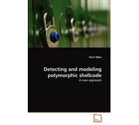 Detecting And Modeling Polymorphic Shellcode
