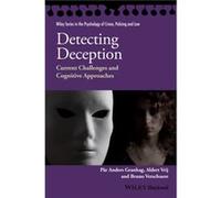 Detecting Deception by Bruno Verschuere Bruno Verschuere (Auteur)