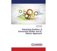 Detecting Outliers: A Univariate Outlier And K-Means Approach