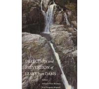 Detection And The Prevention Of Leaks From Dams