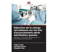 Détection de la charge microbienne sur les kits d'accouchement après stérilisation gamma