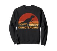 Détection de métaux Dinosaure Detectsaurus Detectorist Humour Sweatshirt