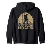 Détection de Métaux Vie The Best Days End in Dirty Clothes Sweat à Capuche
