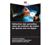 Détection des parasites chez les enfants de moins de quinze ans au Népal