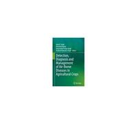 Detection, Diagnosis And Management Of Air-Borne Diseases In Agricultural Crops
