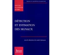 Detection Et Estimation Des Signaux - Exercices Et Problemes Corriges