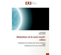Détection et le suivi multi-cibles: Intégration du contexte par réseau bayésien pour la détection et le suivi multi-cibles