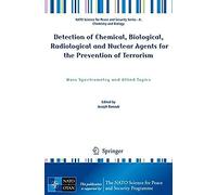 Detection Of Chemical, Biological, Radiological And Nuclear Agents For The Prevention Of Terrorism