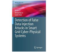 Detection Of False Data Injection Attacks In Smart Grid Cyber-Physical Systems