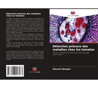 Détection Précoce Des Maladies Chez Les Tomates