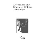 Détections sur Sherlock Holmes