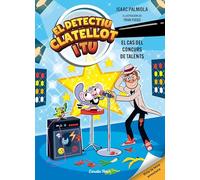 Detectiu Clatellot i tu 6. El cas del concurs de talents