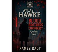 Detective Atlas Hawke: Blood Brothers Conspiracy: When Family Honor Turns Deadly