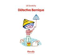 Détective Bernique
