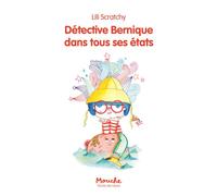 Détective Bernique dans tous ses états - Lili Scratchy - Ecole Des Loisirs - broché - Roman cadet