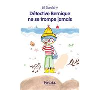 Detective bernique ne se trompe jamais - Lili Scratchy - Ecole Des Loisirs - broché - Roman cadet
