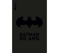 Batman 80 ans - Tome 0