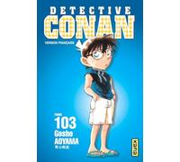 Gosho Aoyama – Détective Conan – Tome 103 – Manga broché – Kana