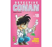 Détective Conan - Tome 18 - Gosho Aoyama - Kana Eds - broché - Manga