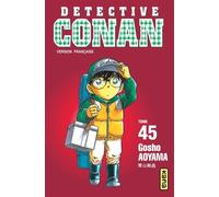 Gosho Aoyama – Détective Conan Tome 45 – Manga broché – Kana