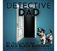 Detective Dad The Case of the Black Black Basement: 5 minute rhyming mysteries for children ages 4 to 8-learn about saving the environment. Includes vocabulary and reading comprehension activities