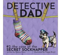 Detective Dad The Case of the Secret Socknapper: 5 minute rhyming mysteries for children ages 4 to 8-learn about sharing, chores & cleaning. Includes vocabulary and reading comprehension activities