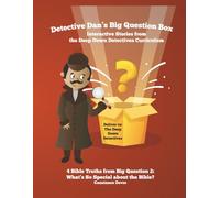 Detective Dan's Big Question Box: Interactive Stories from the Deep Down Detectives Curriculum, Unit 2