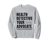 Détective de santé, votre avocat, interniste en médecine interne Sweatshirt