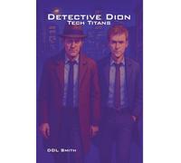 Detective Dion: Tech Titans