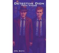 Detective Dion: Tech Titans